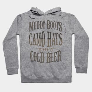 Muddy Boots Camo Hats And Cold Beer Country Music T-Shirt For Western Lifestyle Fans / Country Music Concert, BBQ Eating Or RV Riding Tee Hoodie